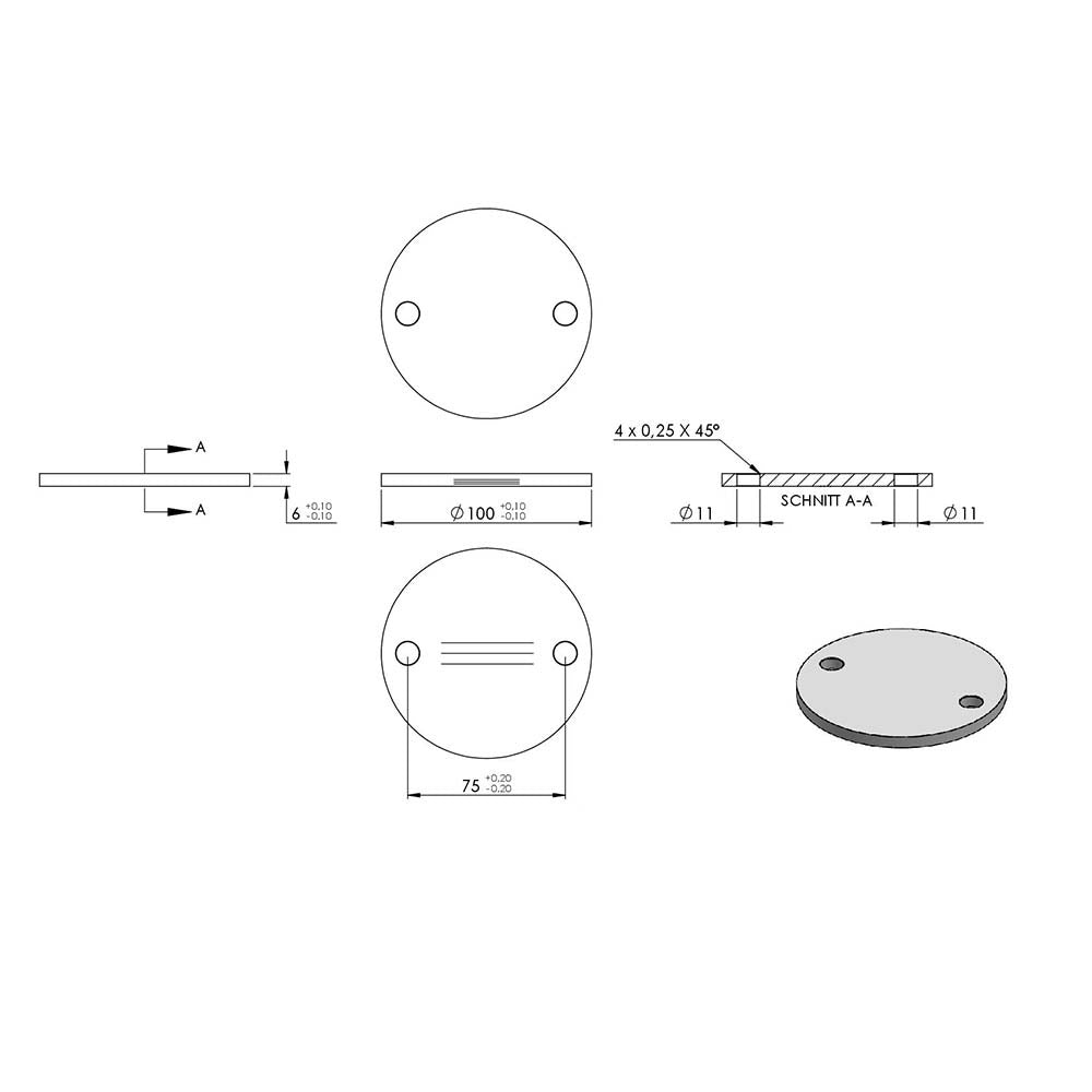 Ronde ø 100mm, Stärke 6mm, mit zwei ø 11mm Bohrungen, einseitig geschliffen, mit Längsschliff